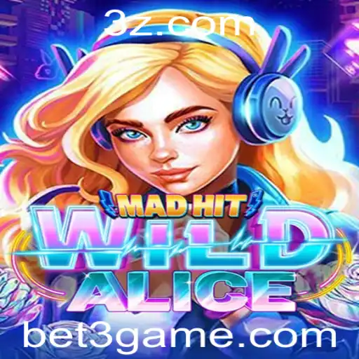 bet3 - Explorando MadHitWildAlice: Descubra a Nova Sensação dos Jogos de Apostas